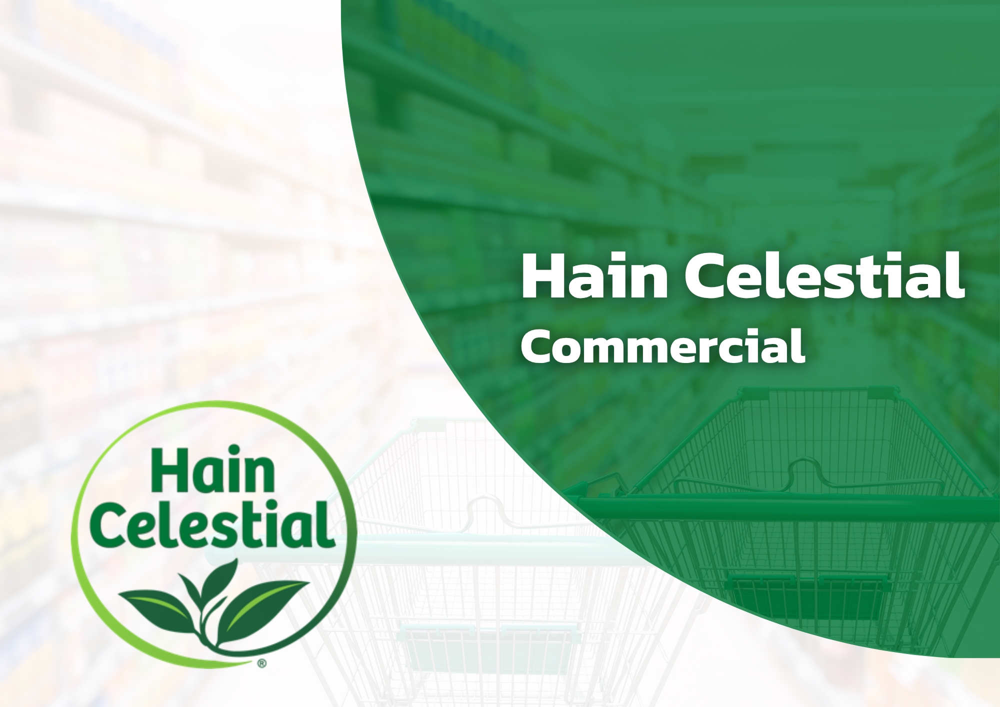 Commercial – Hain Celestial
